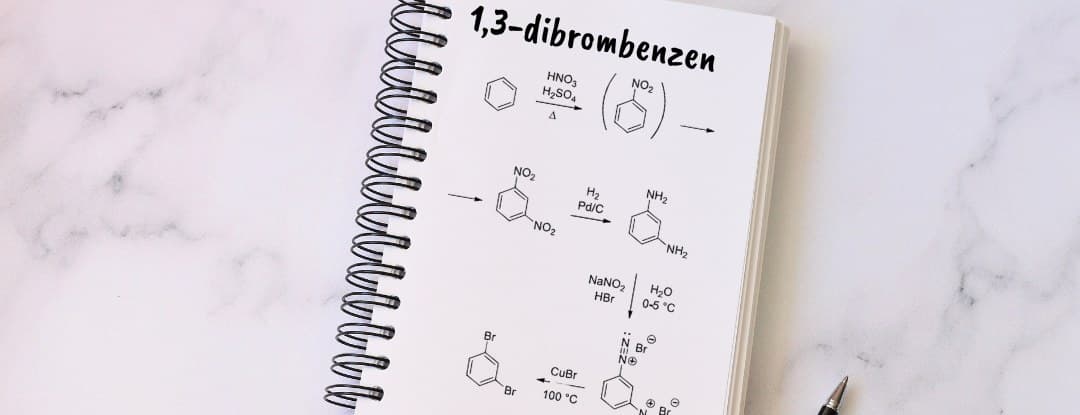 Sešit s rozkreslenou syntézou 1,3-dibrombenzenu krok za krokem